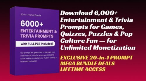 6000+ Entertainment & Trivia Prompts Sell & Profit Instantly